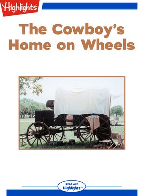 cover image of The Cowboy's Home on Wheels